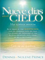 Nueve Días En El Cielo: Una Historia Verídica: En el verano de 1848, Marietta Davis tuvo una asombrosa visión del cielo y el infierno que transformó su vida. Su vívida descripción ha tocado a todo el que la ha oído.  Esta es su historia.