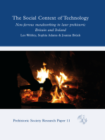 The Social Context of Technology: Non-ferrous Metalworking in Later Prehistoric Britain and Ireland