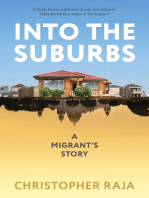 Into the Suburbs: A Migrant's Story