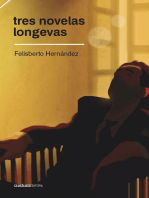 Tres novelas longevas: Por los tiempos de Clemente Colling, El caballo perdido, Tierras de la memoria