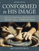 Conformed to His Image, Revised Edition: Biblical, Practical Approaches to Spiritual Formation