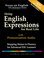 Using English Expressions for Real Life: Stepping Stones to Fluency for Advanced ESL Learners