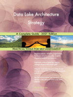 Data Lake Architecture Strategy A Complete Guide - 2021 Edition