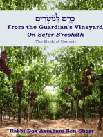 From the Guardian's Vineyard on Sefer B'Reshith : (The Book of Genesis)