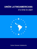 Union Latinoamericana, it time to start