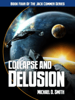 Collapse and Delusion