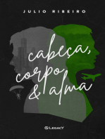 Cabeça, corpo e alma