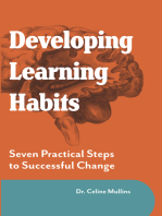 Developing Learning Habits: Seven Practical Steps to Successful change