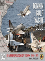 TONKIN GULF YACHT CLUB: US CARRIER OPERATIONS OFF VIETNAM   1964 - 1975