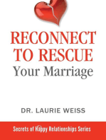 Reconnect to Rescue Your Marriage: Avoid Divorce and Feel Loved Again