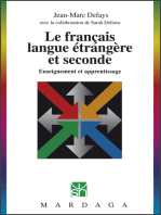 Le français langue étrangère et seconde: Enseignement et apprentissage