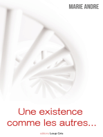 Une existence comme les autres…: Roman