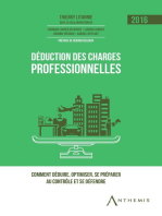 Déduction des charges professionnelles - 2016: Comment déduire, optimiser, se préparer au contrôle et se défendre