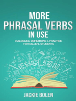 More Phrasal Verbs in Use: Dialogues, Definitions & Practice for English Learners