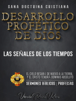 Desarrollo Profético de Dios: Las Señales de los Tiempos: Profecías Bíblicas, #4