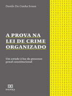 A Prova na Lei de Crime Organizado: um estudo à luz do processo penal constitucional