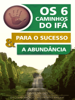 Os 6 caminhos do Ifá para o sucesso e a abundância