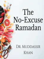 The No-Excuse Ramadan: Make Your Ramadan Error-Free