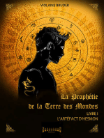 La prophétie de la terre des mondes - Tome 1: L'artéfact d'Hesmon