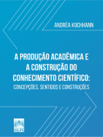 A PRODUÇÃO ACADÊMICA E A CONSTRUÇÃO DO CONHECIMENTO CIENTÍFICO:: concepções, sentidos e construções