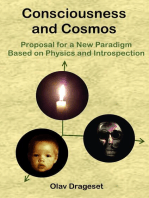 Consciousness and Cosmos: Proposal for a New Paradigm Based on Physics and Inrospection