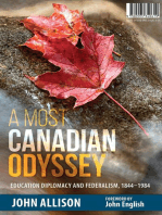 A Most Canadian Odyssey: Education Diplomacy and Federalism, 1844-1984