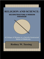 Religion and Science: Deconstructing a Modern Paradigm