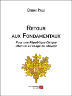 Retour aux Fondamentaux: Pour une République Civique (Manuel à l’usage du citoyen)