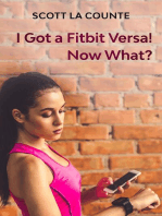 You Got a Fitbit Versa! Now What?: Getting Started With the Versa