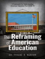 The Reframing of American Education: A Framework for Understanding American Education Post Covid-19