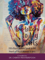 Love Letters to My Girls: 100+ Black Women Speak to the Hearts of Black Women & Girls