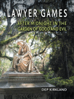 Lawyer Games: After Midnight in the Garden of Good and Evil