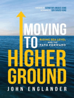 Moving To Higher Ground: Rising Sea Level and the Path Forward