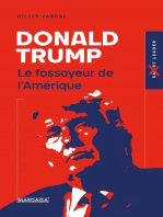 Donald Trump: Le fossoyeur de l'Amérique