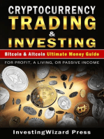 Cryptocurrency Trading & Investing Bitcoin & Altcoin Ultimate Money Guide: Ultimate Money Guide