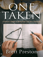 One Taken: A Lawyer's Guide to Being Sure You Are a Christian