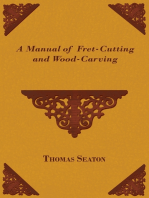 A Manual of Fret-Cutting and Wood-Carving