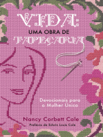 Vida: uma obra de tapeçaria: Devocionais para a Mulher Única