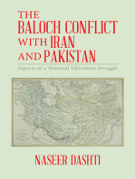 The Baloch Conflict with Iran and Pakistan: Aspects of a National Liberation Struggle