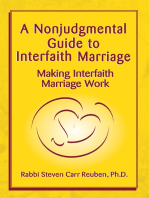 A Nonjudgmental Guide to Interfaith Marriage: Making Interfaith Marriage Work