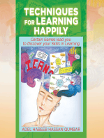 Techniques for Learning Happily: Certain Games Lead You to Discover Your Skills in Learning