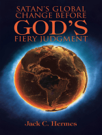 Satan's Global Change Before God's Fiery Judgment