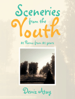 Sceneries from the Youth: 21 Poems from 21 Years