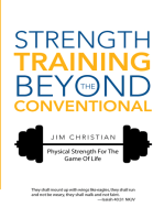 Strength Training Beyond the Conventional: Physical Strength for the Game of Life