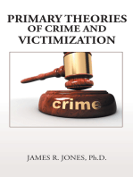 Primary Theories of Crime and Victimization