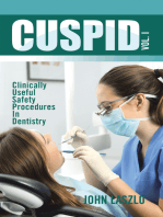 Cuspid Volume 1: Clinically Useful Safety Procedures in Dentistry