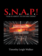 S.N.A.P.!: “God Is About to Do His Thing”