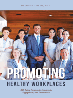 Promoting Healthy Workplaces: Well-Being Insights for Leadership, Engagement, and Productivity