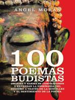 100 Poemas Budistas: Dharma Y Karma Se Contraponen Y Expresan La Enseñanza Del Budismo a Través De La Sencillez Y El Sentimiento De La Poesía