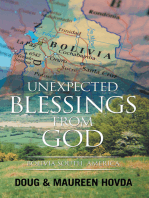 Unexpected Blessings from God: Bolivia South  America